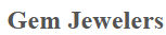 Gem Jewelers